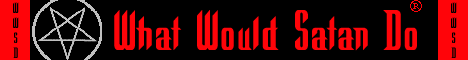 What Would Satan Do?